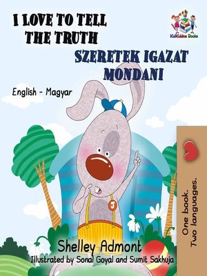 cover image of I Love to Tell the Truth Szeretek igazat mondani